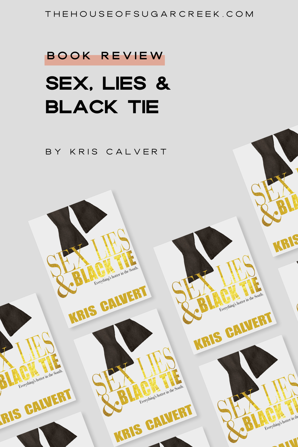 Book Review - Sex Lies & Black Tie by Kris Calvert