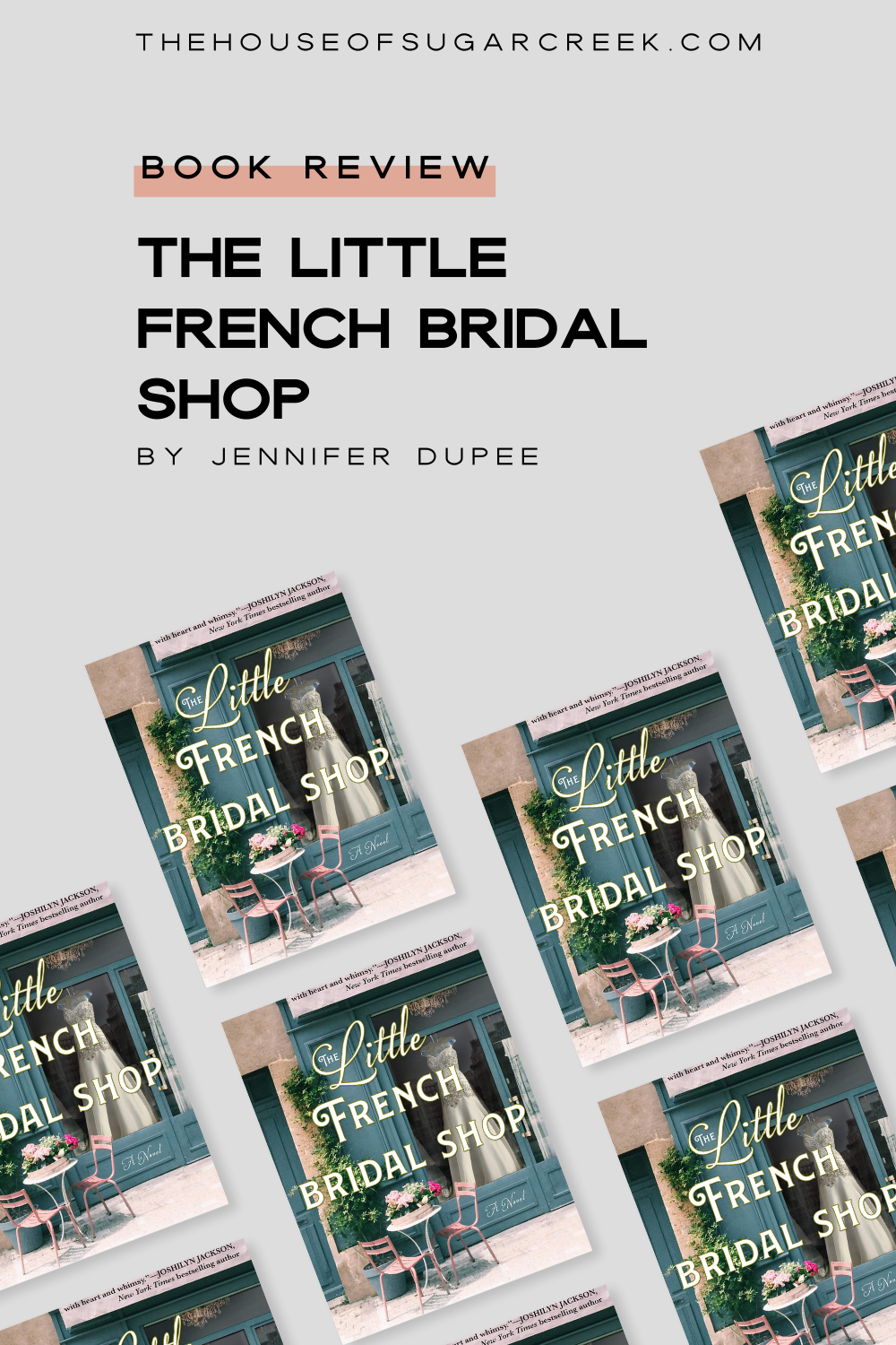 Book Review - The Little French Bridal Shop by Jennifer Dupee