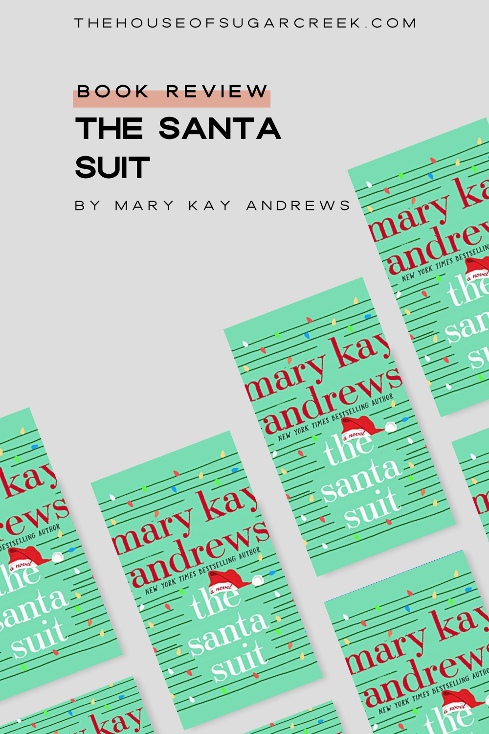 Book Review - The Santa Suit by Mary Kay Andrews